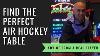 Finding The Best Air Hockey Table Real Player S Advice