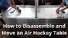 How To Disassemble And Move Your Air Hockey Table